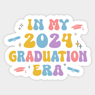 In My 2024 Graduation Era Sticker